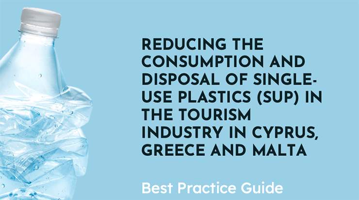 Pilot Tourist Establishments in Cyprus, Greece and Malta Reduced Consumption and Disposal of Single-use Plastics